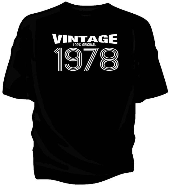 new men t shirt fashion popular style man t-shirt 'vintage 100% original' birthday t-shirt 1978cute t shirts sport hooded sweatshi
new men t shirt fashion popular style man t-shirt 'vintage 100% original' birthday t-shirt 1978cute t shirts sport hooded sweatshi