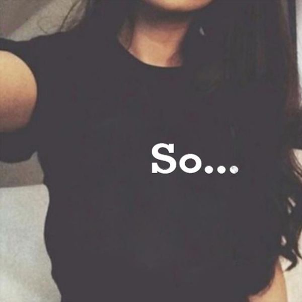 summer harajuku so letter printed women t shirts fashion for female tumblr o neck short sleeve t shirt women black white
summer harajuku so letter printed women t shirts fashion for female tumblr o neck short sleeve t shirt women black white