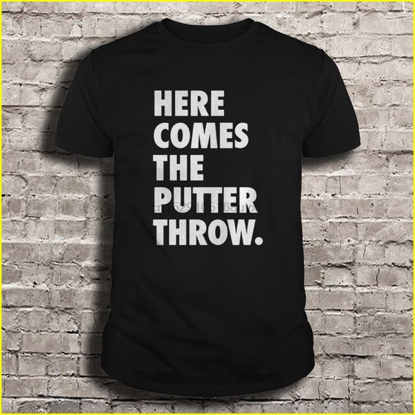men t shirt here comes the putter throw women t-shirt sport hooded sweatshirt hoodie
men t shirt here comes the putter throw women t-shirt sport hooded sweatshirt hoodie