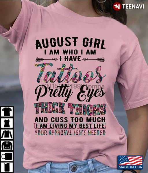 sport men t shirt august girl i am who i am i have tattoos pretty eyes thick thighs(1) women tshirts
sport men t shirt august girl i am who i am i have tattoos pretty eyes thick thighs(1) women tshirts