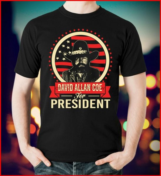 david allan coe for president shirts t shirt sport hooded sweatshirt hoodie