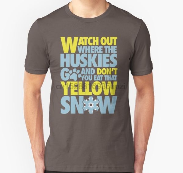 men watch out where the huskies go and dont you eat that yellow snow hoodie designers t shirts sweatshirt
men watch out where the huskies go and dont you eat that yellow snow hoodie designers t shirts sweatshirt