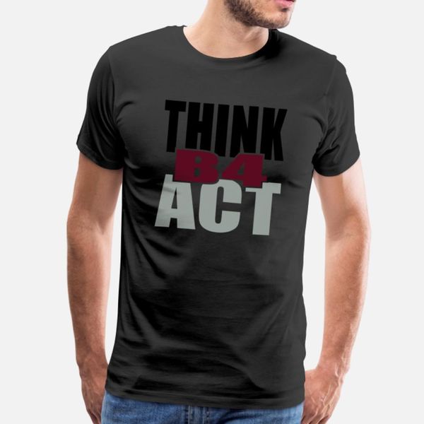 think before act designers graphic t shirt humor black summer tracksuit hoodie sweatshirt
think before act designers graphic t shirt humor black summer tracksuit hoodie sweatshirt