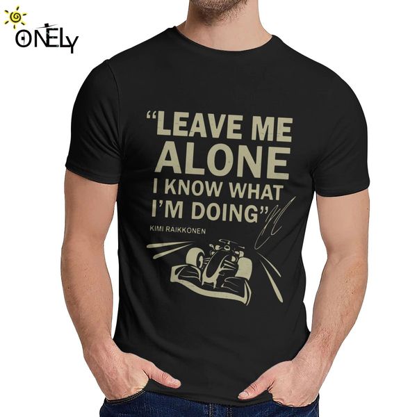 leisure man t shirt leave me alone kimi raikkonen great geek man's o-neck hip hop t-shirt sport hooded sweatshirt hoodie
leisure man t shirt leave me alone kimi raikkonen great geek man's o-neck hip hop t-shirt sport hooded sweatshirt hoodie