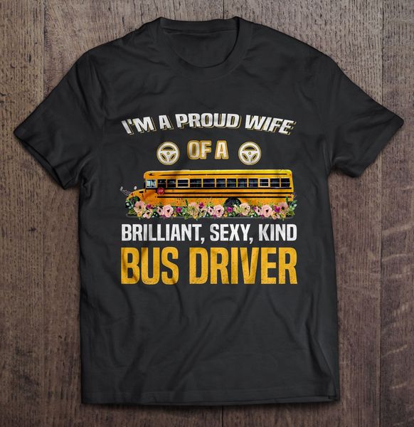 men t shirt i'm a proud wife of a brilliant kind bus driver women t-shirt sport hooded sweatshirt hoodie
men t shirt i'm a proud wife of a brilliant kind bus driver women t-shirt sport hooded sweatshirt hoodie