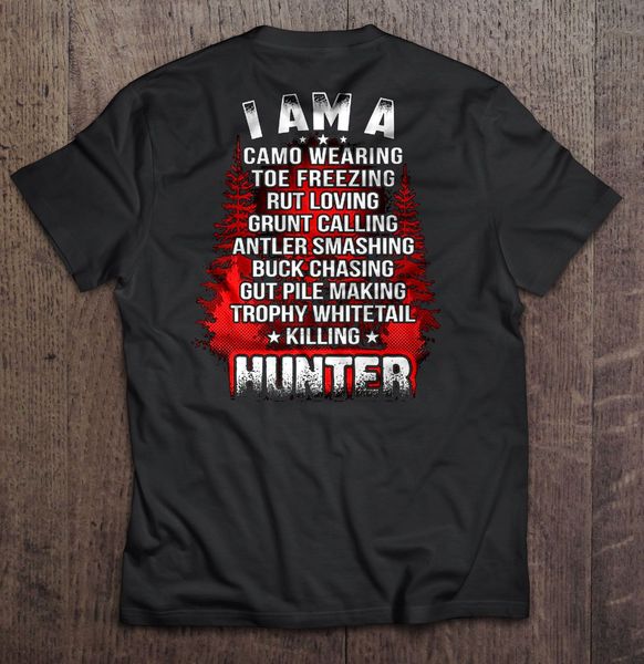 men t shirt i am a camo wearing toe ing rut loving grunt calling hunter women t-shirt sport hooded sweatshirt hoodie
men t shirt i am a camo wearing toe ing rut loving grunt calling hunter women t-shirt sport hooded sweatshirt hoodie