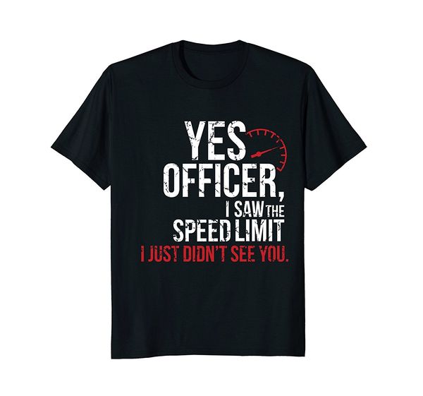 new cool tee shirt yes officer speeding tshirt - for car enthusiasts & mechanic fashion t-shirt sport hooded sweatshirt hoodie
new cool tee shirt yes officer speeding tshirt - for car enthusiasts & mechanic fashion t-shirt sport hooded sweatshirt hoodie