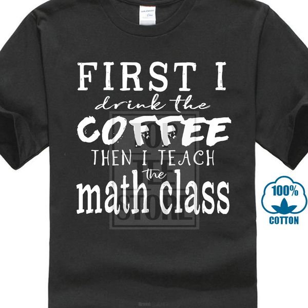 funny math teacher tshirt ~ first i drink coffee then teach men's round neck short sleeve t shirt cool 017832 sport hooded sweatshirt h
funny math teacher tshirt ~ first i drink coffee then teach men's round neck short sleeve t shirt cool 017832 sport hooded sweatshirt h