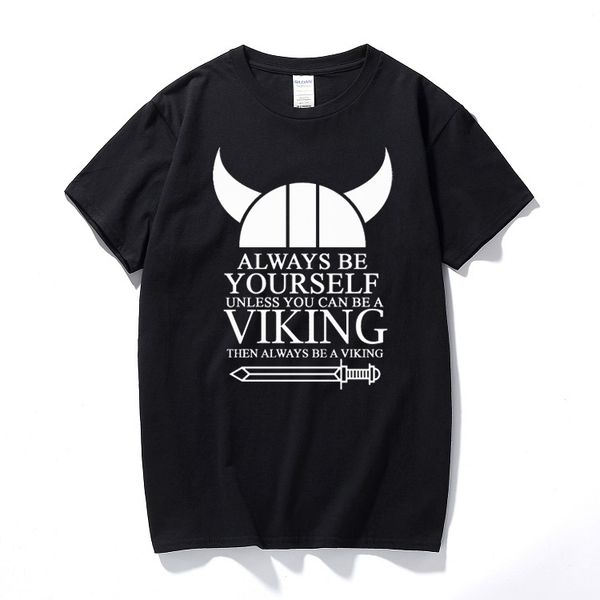 always be yourself unless viking mens ragnar valhalla odin funny summer camiseta short sleeve tshirt hooded sweatshirt hoodie men t shirt
always be yourself unless viking mens ragnar valhalla odin funny summer camiseta short sleeve tshirt hooded sweatshirt hoodie men t shirt