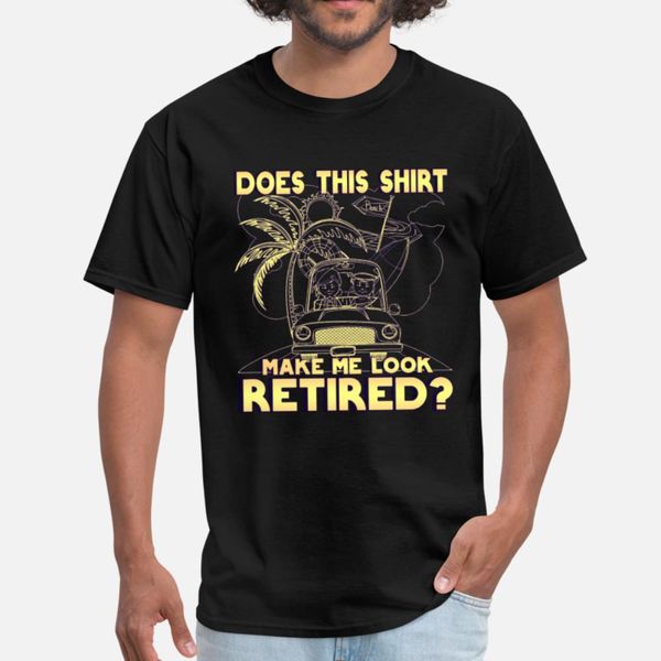 does this shirt make me look retired funny designers graphic t shirt comic unique sportswear tracksuit hoodie sweatshirt
does this shirt make me look retired funny designers graphic t shirt comic unique sportswear tracksuit hoodie sweatshirt