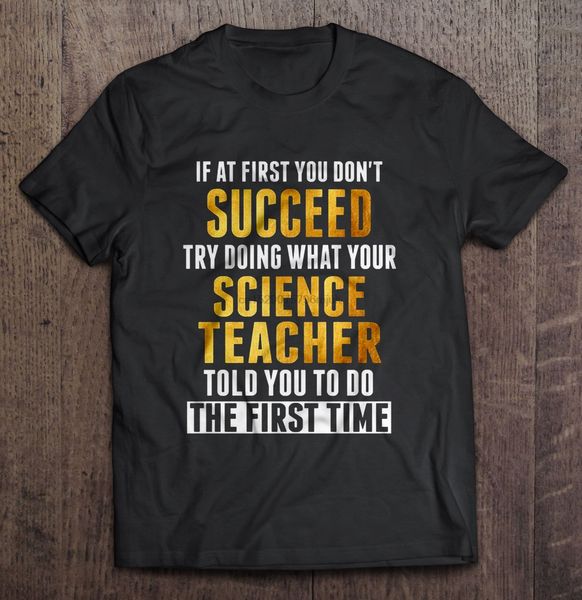 if at first you don't succeed try doing what your science teacher told you to do the first time women sport sweatshirt hoodie t shirt
if at first you don't succeed try doing what your science teacher told you to do the first time women sport sweatshirt hoodie t shirt