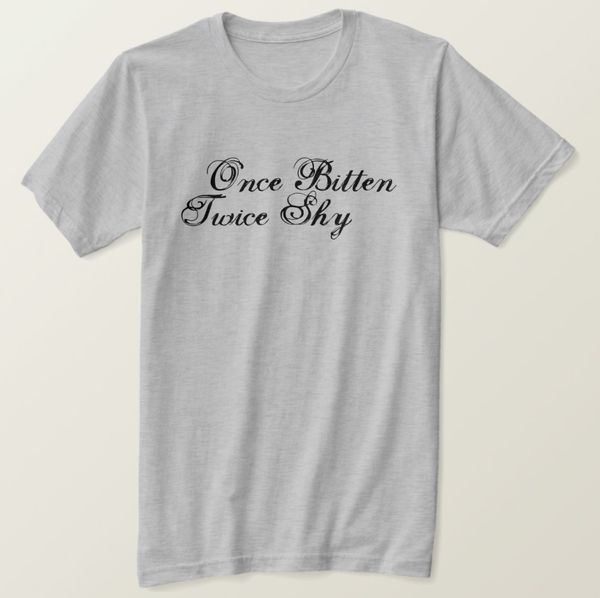 2019 printed men t shirt cotton short sleeve once bitten twice shy t-shirt women tshirt sport hooded sweatshirt hoodie
2019 printed men t shirt cotton short sleeve once bitten twice shy t-shirt women tshirt sport hooded sweatshirt hoodie