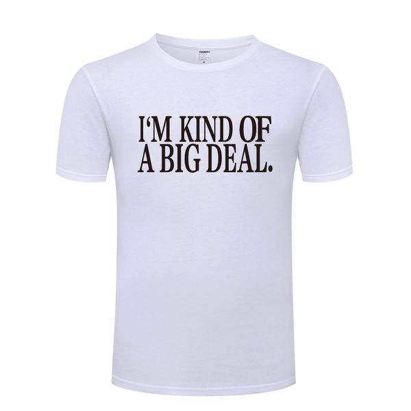 i'm kind of a big deal funny men's t-shirt t shirt men 2018 new short sleeve o neck cotton casual tee sport hooded sweatshirt hood 
i'm kind of a big deal funny men's t-shirt t shirt men 2018 new short sleeve o neck cotton casual tee sport hooded sweatshirt hood