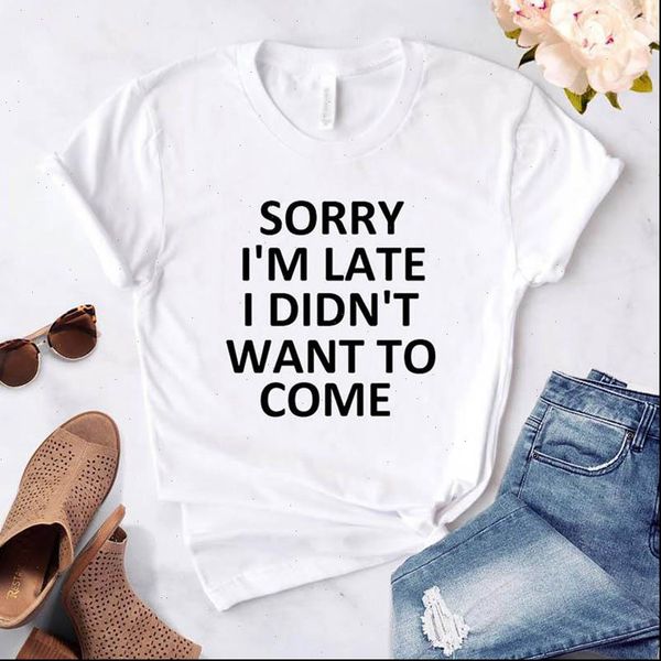 new sorry im late i didnt want to come print women tshirt casual funny t shirts women tumblr streetwear, White
new sorry im late i didnt want to come print women tshirt casual funny t shirts women tumblr streetwear, White