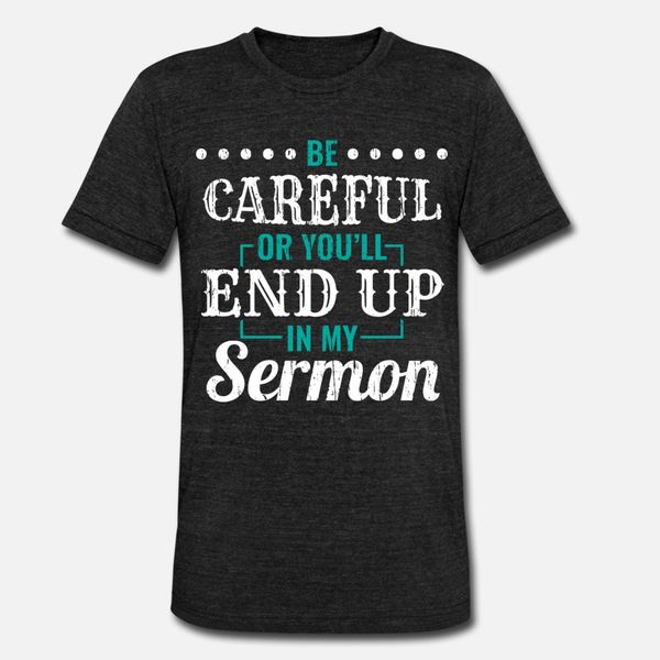 be careful or you'll end up in my sermon designers graphic t shirt classic digital printing summer tracksuit hoodie sweatshirt
be careful or you'll end up in my sermon designers graphic t shirt classic digital printing summer tracksuit hoodie sweatshirt