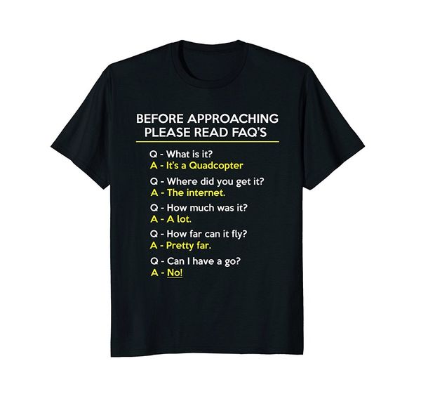 brand new summer mens short sleeve quadcopter drone flying questions shirt - faq tshirt mens tee sport hooded sweatshirt hoodie
brand new summer mens short sleeve quadcopter drone flying questions shirt - faq tshirt mens tee sport hooded sweatshirt hoodie