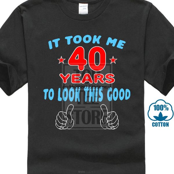 hip hop man casual short sleeved streetwear t shirt it took 40 years to look this good fashion summer t shirt sport hooded sweatshirt hoodie
hip hop man casual short sleeved streetwear t shirt it took 40 years to look this good fashion summer t shirt sport hooded sweatshirt hoodie
