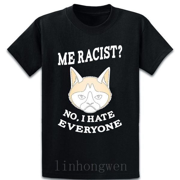 me racist no i hate everyone short sleeve original loose over size 5xl summer breathable character cool sport sweatshirt hoodie t shirt
me racist no i hate everyone short sleeve original loose over size 5xl summer breathable character cool sport sweatshirt hoodie t shirt