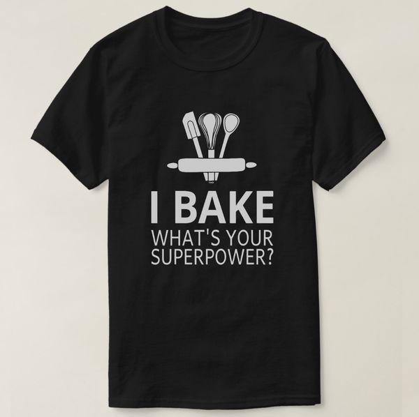 2019 printed men cotton short sleeve baking i bake what your superpower hoodie designers t shirts sweatshirt
2019 printed men cotton short sleeve baking i bake what your superpower hoodie designers t shirts sweatshirt