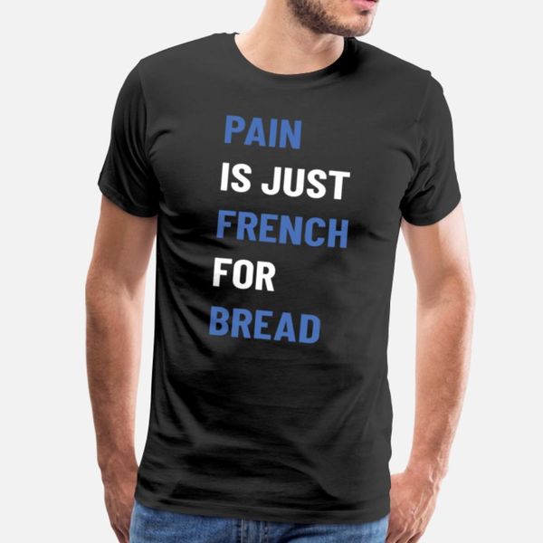 pain is just french for bread race sign running t shirt diy hiphop white tracksuit hoodie sweatshirt
pain is just french for bread race sign running t shirt diy hiphop white tracksuit hoodie sweatshirt