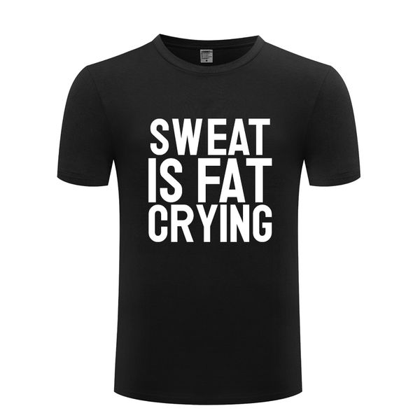 sweat is fat crying exercise fitness running funny t shirt tshirt 2018 new short sleeve casual t shirt tee sport hooded sweatshirt hoodie
sweat is fat crying exercise fitness running funny t shirt tshirt 2018 new short sleeve casual t shirt tee sport hooded sweatshirt hoodie