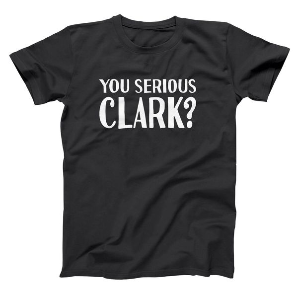 you serious clark funny christmas vacation xmas black basic men's t-shirt sport hooded sweatshirt hoodie
you serious clark funny christmas vacation xmas black basic men's t-shirt sport hooded sweatshirt hoodie