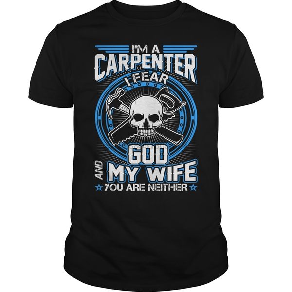 men tshirt carpenter fear god wife and you are neither tshirt cool women t-shirt tees sport hooded sweatshirt hoodie
men tshirt carpenter fear god wife and you are neither tshirt cool women t-shirt tees sport hooded sweatshirt hoodie