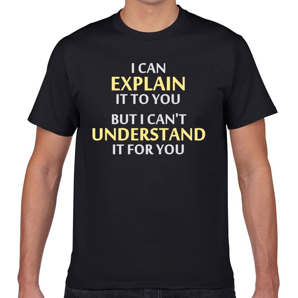 t shirt men engineers motto cant understand it for you funny white geek print male tshirt xxxl sport hooded sweatshirt hoodie
t shirt men engineers motto cant understand it for you funny white geek print male tshirt xxxl sport hooded sweatshirt hoodie