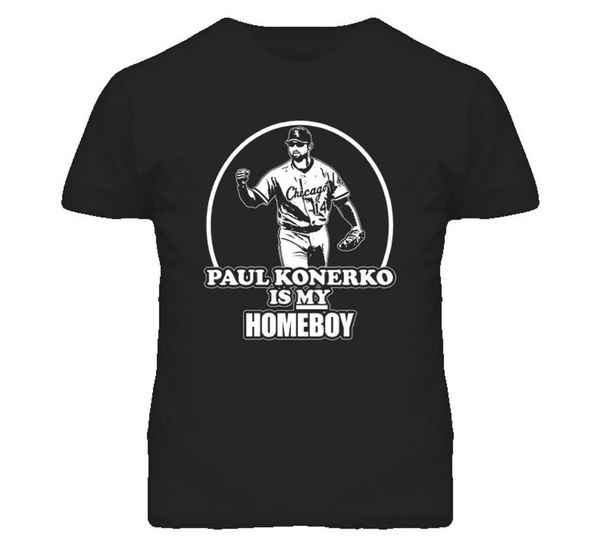 chicago paul konerko is my homeboy t shirt mens cool t shirt tee men summer style western style sport hooded sweatshirt hoodie
chicago paul konerko is my homeboy t shirt mens cool t shirt tee men summer style western style sport hooded sweatshirt hoodie