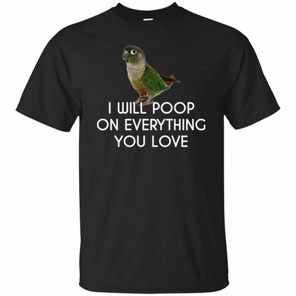 green cheek conure tee t shirt poop on things you love black tee mens size s 3xl streetwear t shirt sport hooded sweatshirt hoodie
green cheek conure tee t shirt poop on things you love black tee mens size s 3xl streetwear t shirt sport hooded sweatshirt hoodie