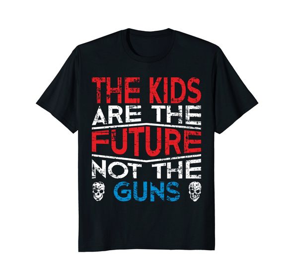 new summer tee shirt the kids are the future not the guns - men woman t shirt cool t-shirt sport hooded sweatshirt hoodie
new summer tee shirt the kids are the future not the guns - men woman t shirt cool t-shirt sport hooded sweatshirt hoodie