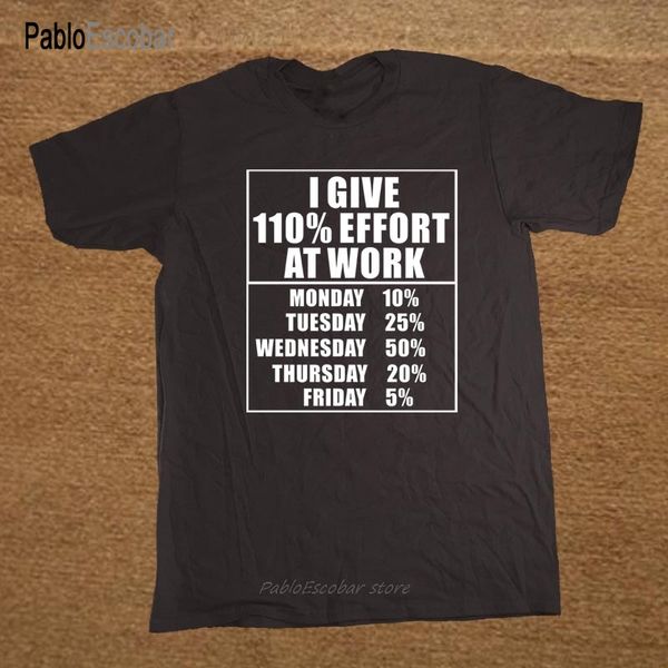 new funny i give 110 percent effort at work men funny man clothing short sleeve shubuzhi hoodie designers t shirts sweatshirt
new funny i give 110 percent effort at work men funny man clothing short sleeve shubuzhi hoodie designers t shirts sweatshirt