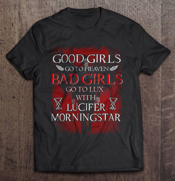 men funny fashion good girls go to heaven bad girls go to lux with lucifer morningstar version2 hoodie designers t shirts sweatshirt
men funny fashion good girls go to heaven bad girls go to lux with lucifer morningstar version2 hoodie designers t shirts sweatshirt