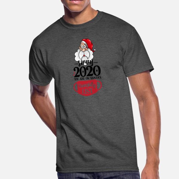 sorry 2020 you are on santas naughty list xmas fun designers graphic t shirt breathable summer tracksuit hoodie sweatshirt
sorry 2020 you are on santas naughty list xmas fun designers graphic t shirt breathable summer tracksuit hoodie sweatshirt