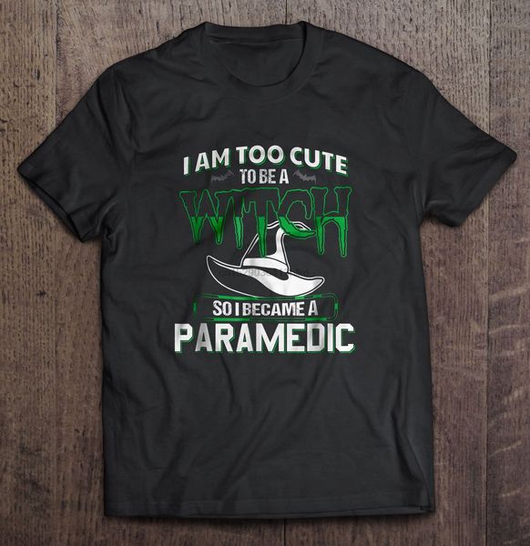 men t shirt i am too cute to be a witch so i became a paramedic halloween women t-shirt sport hooded sweatshirt hoodie
men t shirt i am too cute to be a witch so i became a paramedic halloween women t-shirt sport hooded sweatshirt hoodie