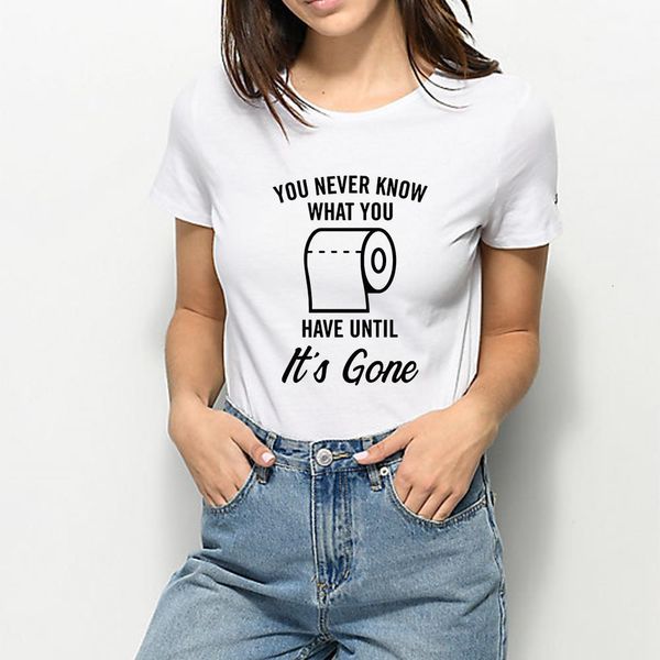 new t shirt female vintage cool toilet paper harajuku t-shirt funny vestidos you never know what you have until it's gone tshirt, White
new t shirt female vintage cool toilet paper harajuku t-shirt funny vestidos you never know what you have until it's gone tshirt, White