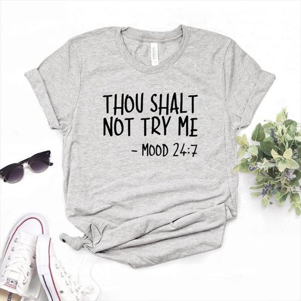 thou shalt not try me mood 247 women tshirt cotton casual funny t shirt gift for lady yong girl tee color, White
thou shalt not try me mood 247 women tshirt cotton casual funny t shirt gift for lady yong girl tee color, White
