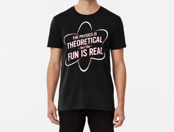 men funy t-shirt the physics is theoretical but the fun is real tshirs women t shirt sport hooded sweatshirt hoodie
men funy t-shirt the physics is theoretical but the fun is real tshirs women t shirt sport hooded sweatshirt hoodie