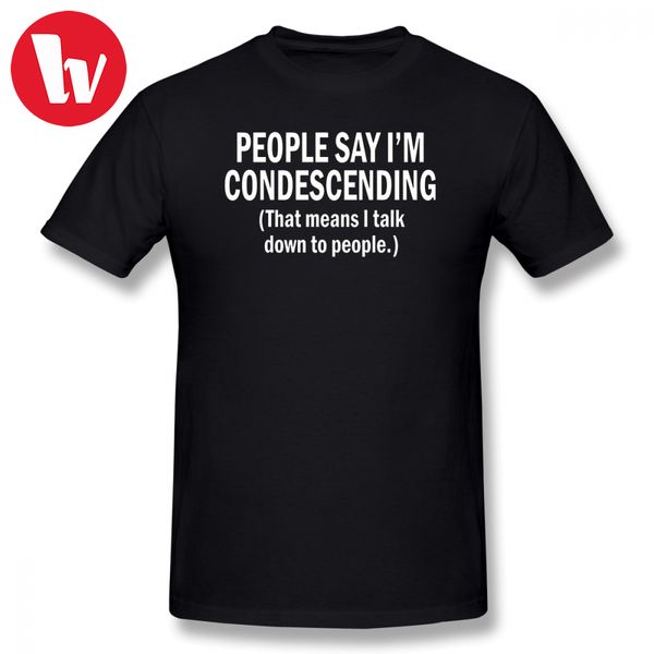 say people say i m condescending men letter print oversize fun cotton short sleeve casual hoodie designers t shirts sweatshirt
say people say i m condescending men letter print oversize fun cotton short sleeve casual hoodie designers t shirts sweatshirt