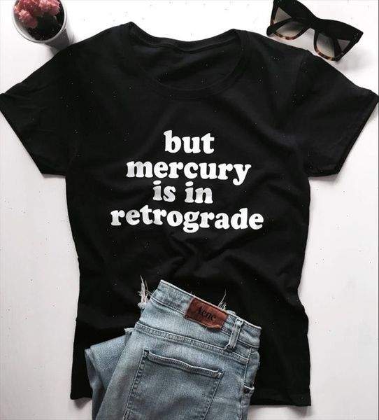 but mercury is in retrograde letters print women tshirt cotton casual funny t shirt for lady girl hipster drop ship y, White
but mercury is in retrograde letters print women tshirt cotton casual funny t shirt for lady girl hipster drop ship y, White