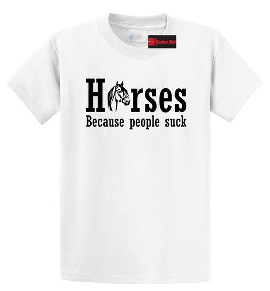 sport casual printing tee horses because people suck funny t shirt horse lover country gift tee man t-shirt
sport casual printing tee horses because people suck funny t shirt horse lover country gift tee man t-shirt