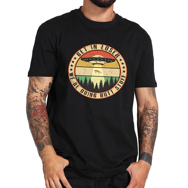 get in loser we're doing butt stuff t shirt comfortable camiseta eu size soft tee sport hooded sweatshirt hoodie
get in loser we're doing butt stuff t shirt comfortable camiseta eu size soft tee sport hooded sweatshirt hoodie