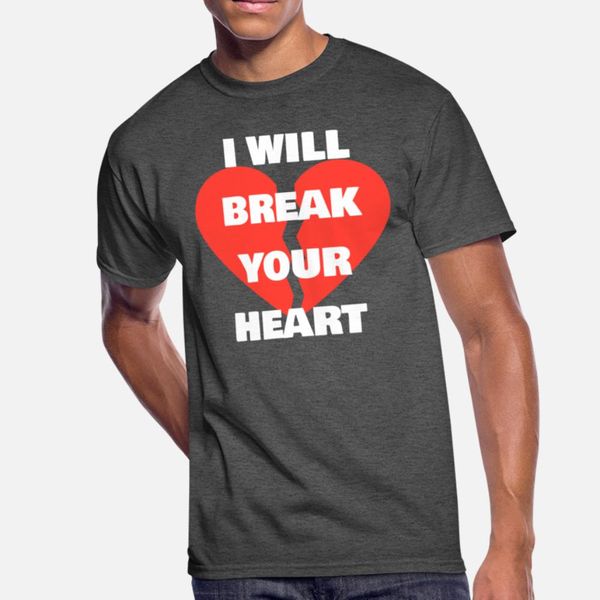 i will break your heart t shirt fun lovely tracksuit hoodie sweatshirt