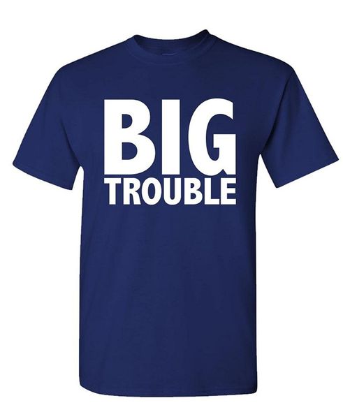 comical shirt men's big trouble - funny father's day joke - mens cotton t-shirt sport hooded sweatshirt hoodie
comical shirt men's big trouble - funny father's day joke - mens cotton t-shirt sport hooded sweatshirt hoodie