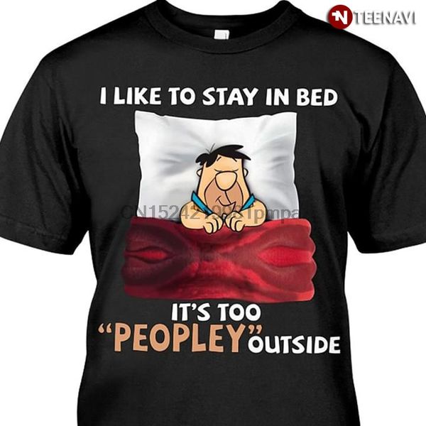 sport men t shirt fred flintstone i like to stay in bed it's too peopley outside women tshirts
sport men t shirt fred flintstone i like to stay in bed it's too peopley outside women tshirts