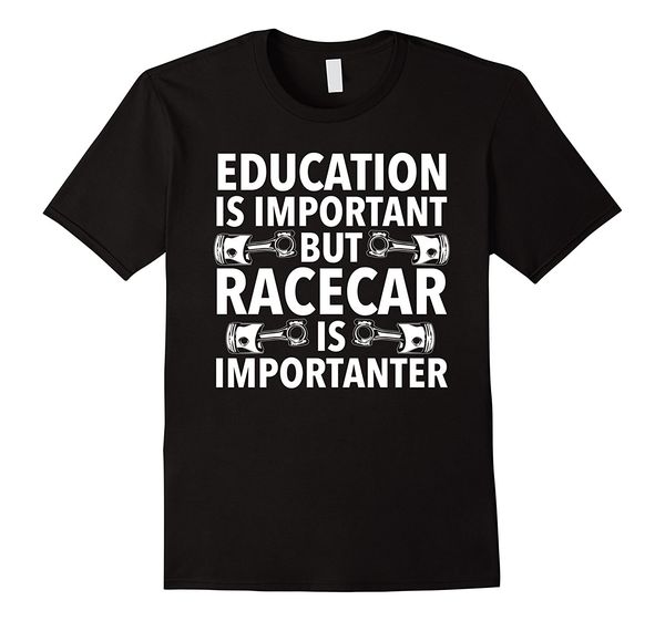 sport 2019 new summer slim tee shirt mens racecar is importanter funny t-shirt racings gearhead fashion t-shirt