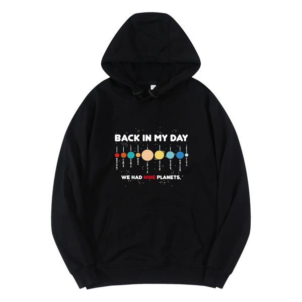 back in my day we had nine planets funny cotton men hoodies streetwear autumn sweatshirt women hip hop hoodie pullover men c0127, Black
back in my day we had nine planets funny cotton men hoodies streetwear autumn sweatshirt women hip hop hoodie pullover men c0127, Black