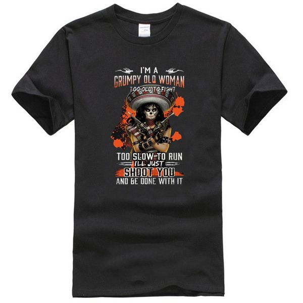 i'm a grumpy old woman i'm too old to fight too slow to run i'll just shoot you and be done with it t-shirt sport hooded swea 
i'm a grumpy old woman i'm too old to fight too slow to run i'll just shoot you and be done with it t-shirt sport hooded swea