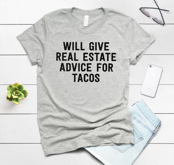 will give real estate advice for tacos women tshirt cotton casual funny shirt for lady yong girl tee drop ship s, White
will give real estate advice for tacos women tshirt cotton casual funny shirt for lady yong girl tee drop ship s, White