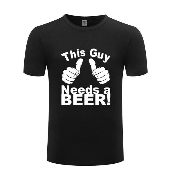 this guy needs a beer funny novelty mens men t shirt tshirt 2018 new short sleeve casual t shirt tee sport hooded sweatshirt hoodie
this guy needs a beer funny novelty mens men t shirt tshirt 2018 new short sleeve casual t shirt tee sport hooded sweatshirt hoodie
